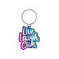 Llavero Live Laugh Cum