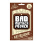 Ambientador Bad Mother Fucker